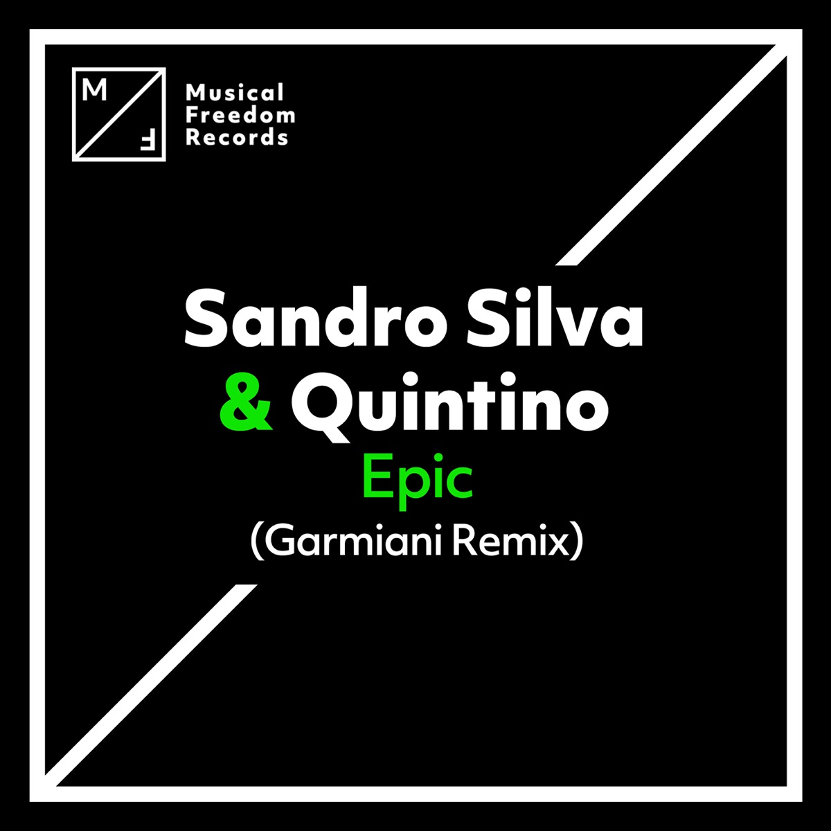 Epic (Garmiani Remix) - Single by Sandro Silva & Quintino album cover