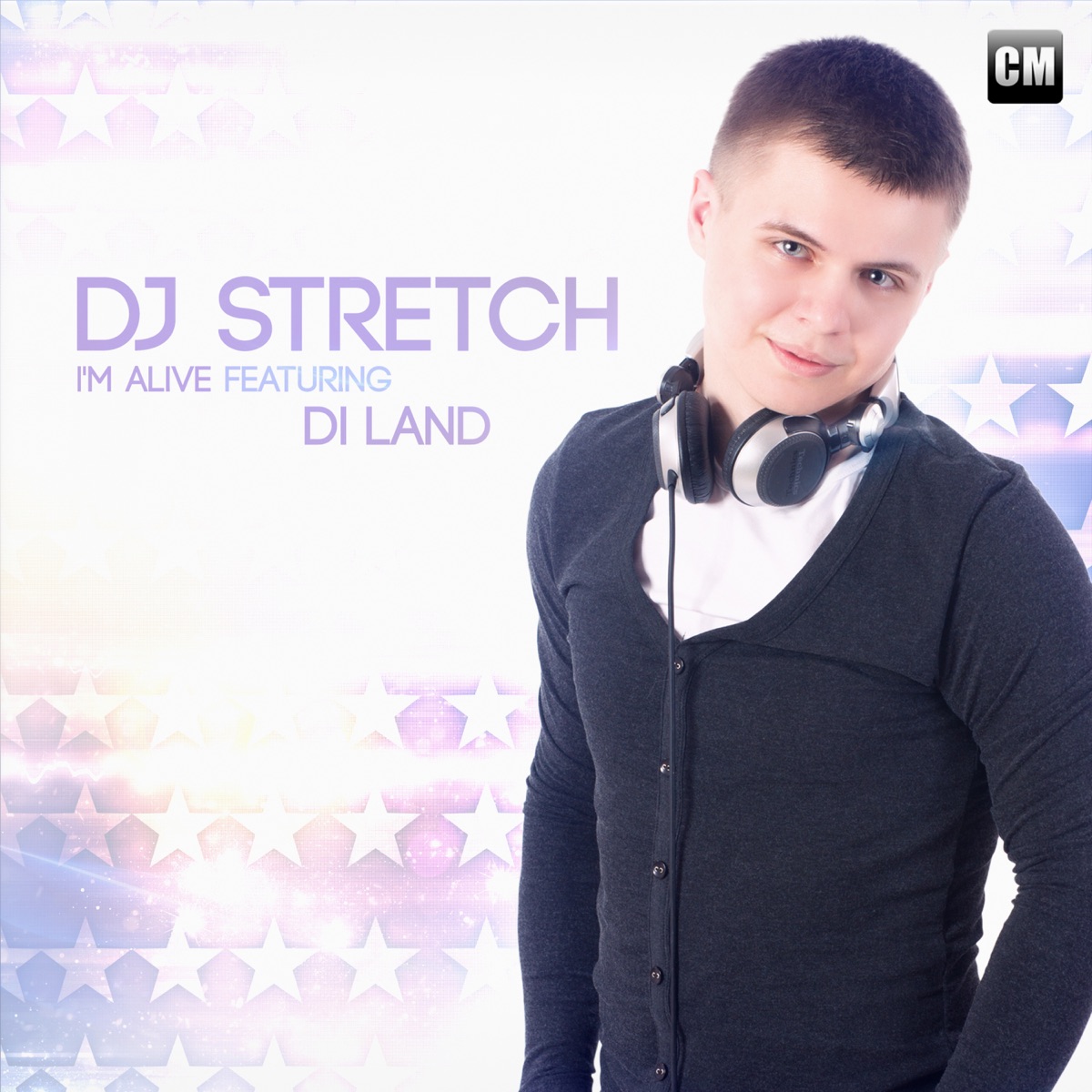 I'm Alive (feat. Di Land) - EP by DJ Stretch album cover