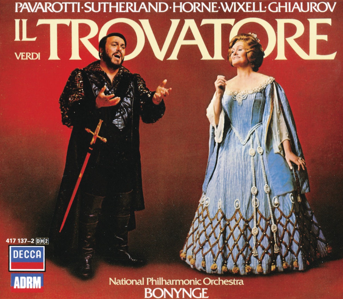 Verdi: Il Trovatore by Dame Joan Sutherland, Luciano Pavarotti, Ingvar Wixell, National Philharmonic Orchestra, Nicolai Ghiaurov & Richard Bonynge album cover