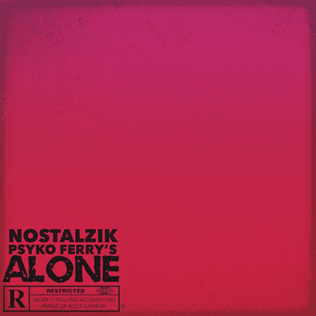 Alone (feat. Psyko & Ferry's) - Single by Nostalzik album cover