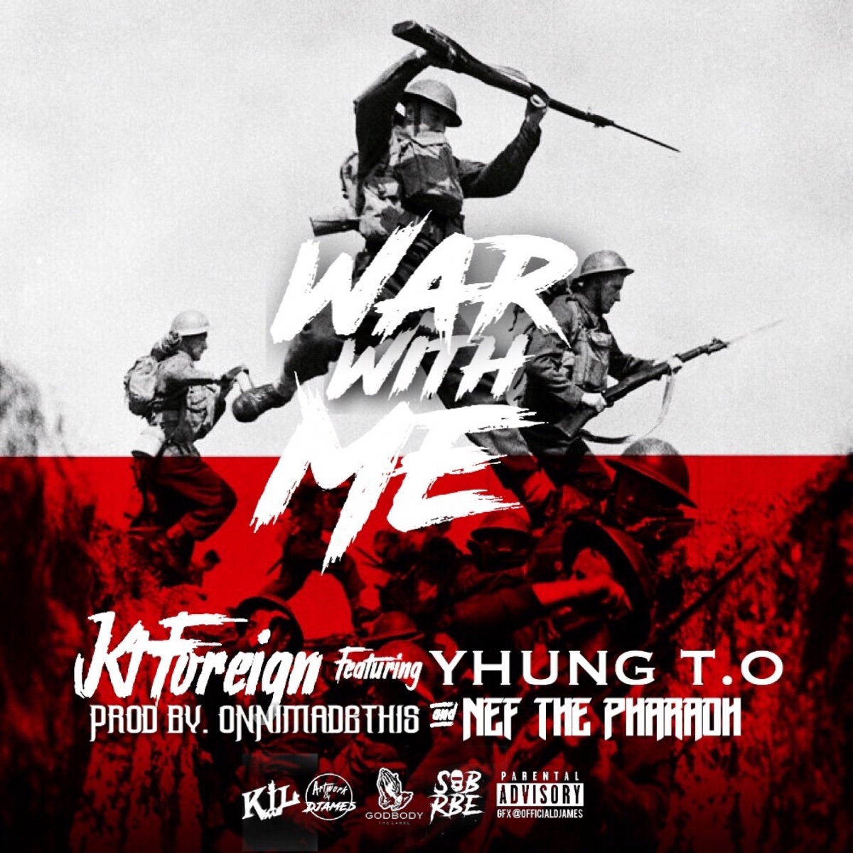 War with Me (feat. Nef the Pharaoh & Yhung T.O) - Single by Kt Foreign album cover