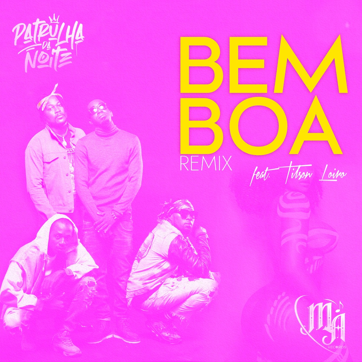 Bem Boa (feat. Tilson Loiro) - Single by Patrulha Da Noite album cover
