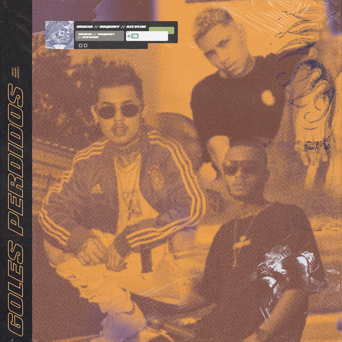 Goles Perdidos - Single by Maquiny, Azevedo & Orochi album cover
