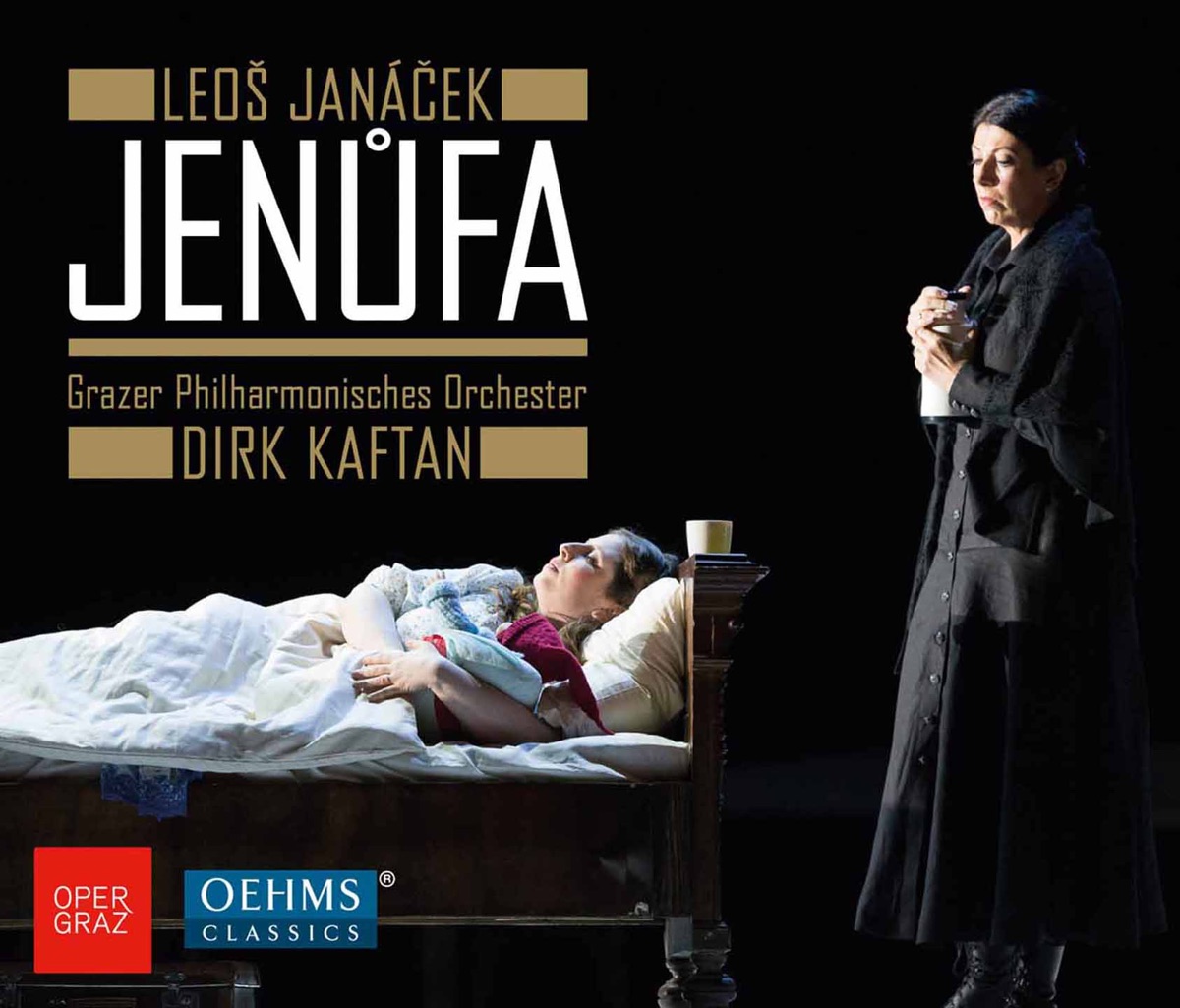 Janáček: Jenůfa, JW I - 4 by Dunja Vejzovic, Aleš Briscein, Taylan Reinhard, Iris Vermillion, Chor der Oper Graz, Grazer Philharmonisches Orcheste & Dirk Kaftan album cover