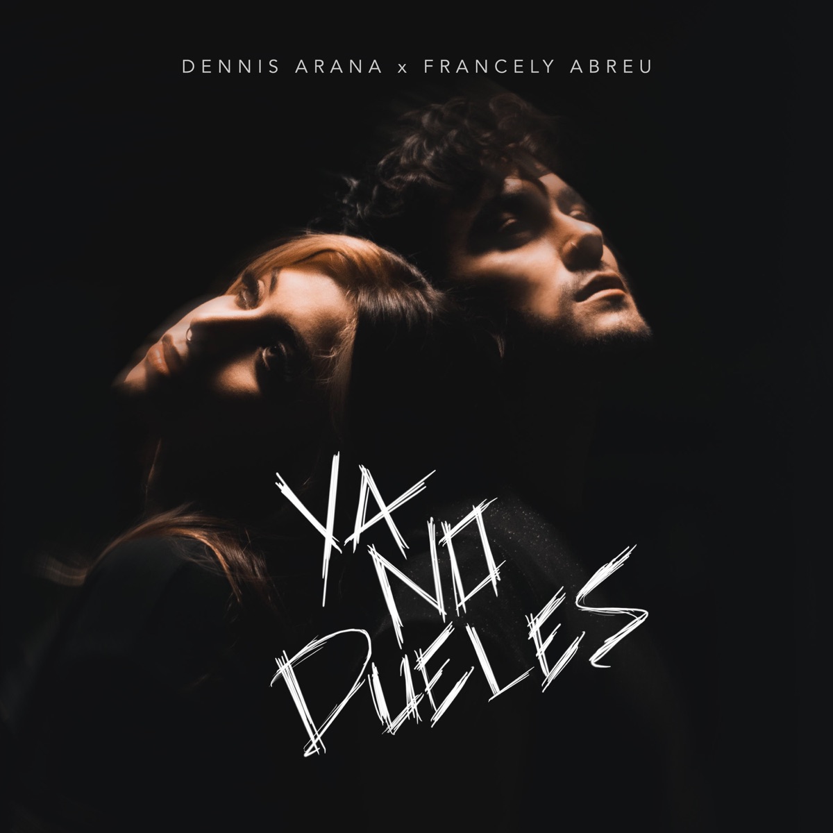 Ya No Dueles - Single by Dennis Arana & Francely Abreuu album cover