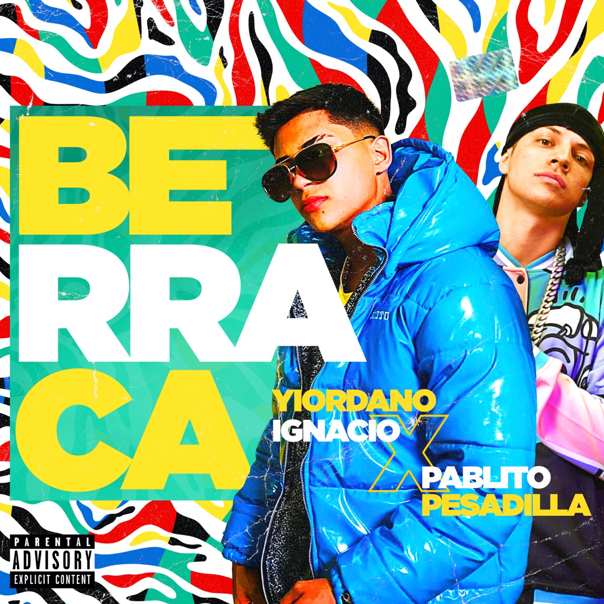 Berraca - Single by Yiordano Ignacio & Pablito Pesadilla album cover