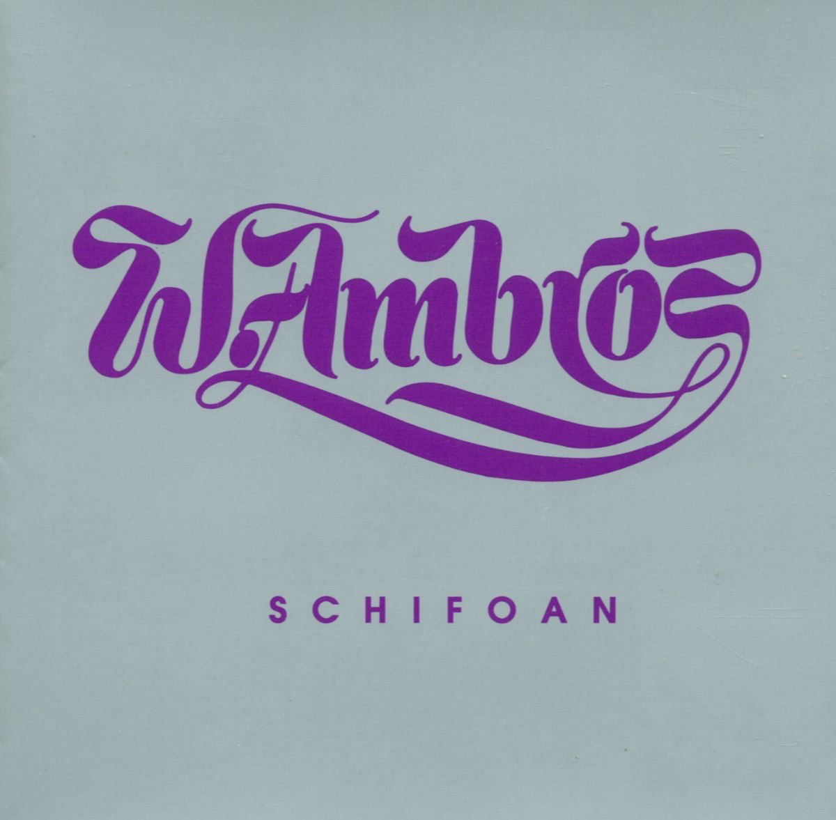 Schifoan - Nachschlag 1973 bis 1979 by Wolfgang Ambros album cover