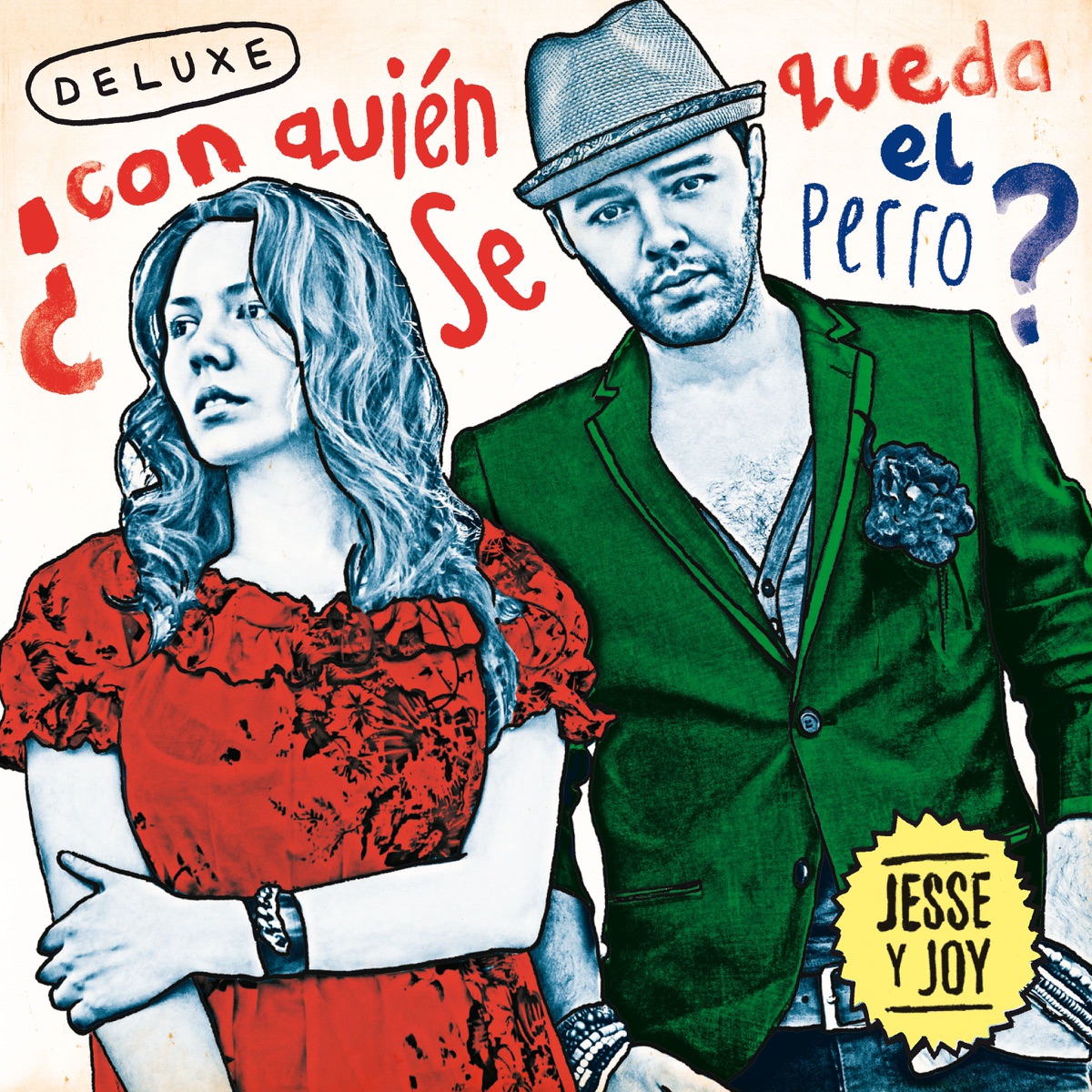 ¿Con quién se queda el perro? (Versión deluxe) by Jesse & Joy album cover