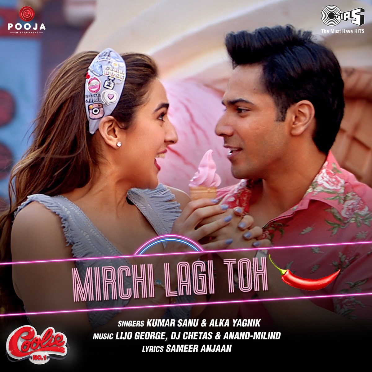 Mirchi Lagi Toh (from "Coolie No. 1") - Single by Anand-Milind, Kumar Sanu, Alka Yagnik, DJ Chetas & Lijo George album cover