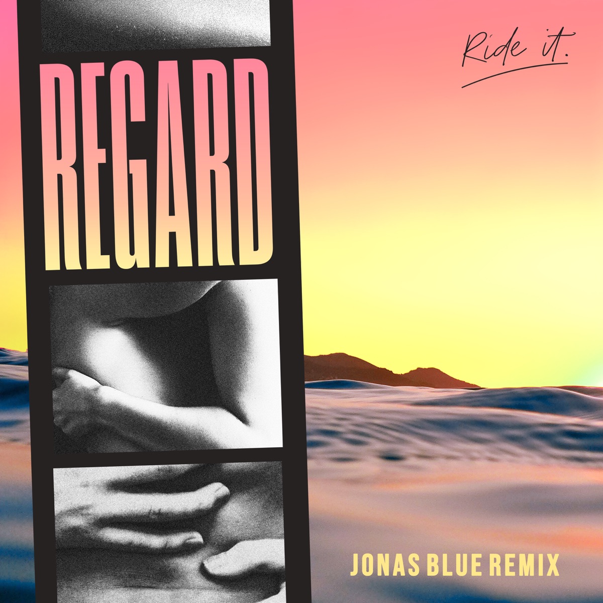 Ride It (Jonas Blue Remix) - Single by Regard album cover
