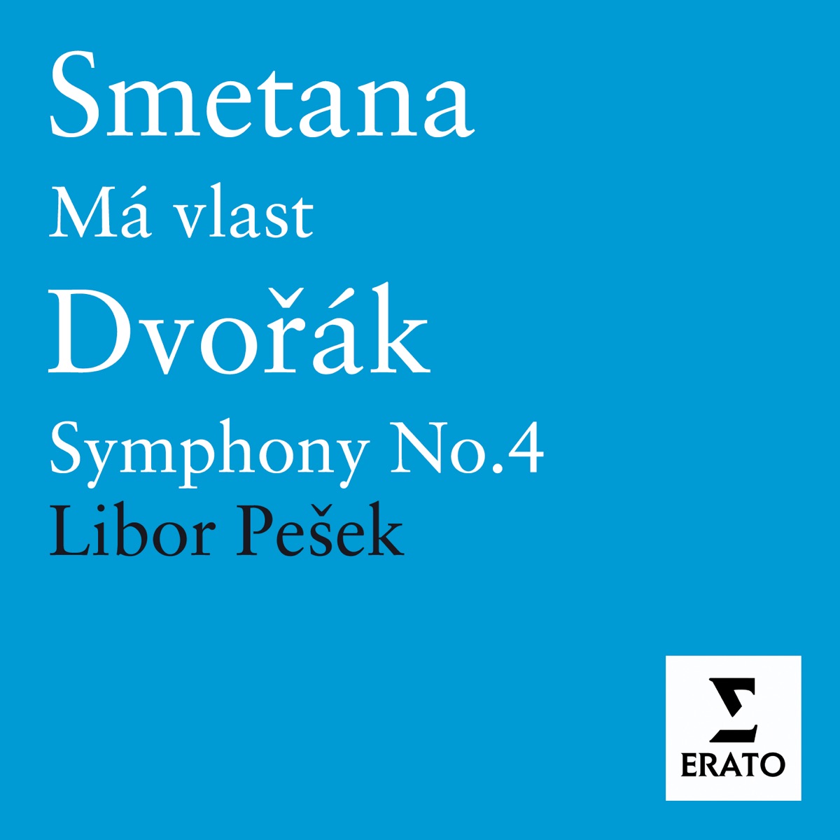 Smetana: Má Vlast - Dvorák: Czech Suite & Symphony No.4 by Libor Pešek, Czech Philharmonic & Royal Liverpool Philharmonic Orchestra album cover