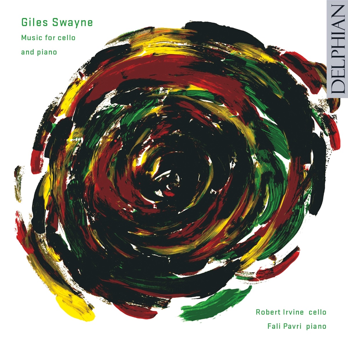 Giles Swayne: Music for Cello and Piano by Fali Pavri & Robert Irvine album cover