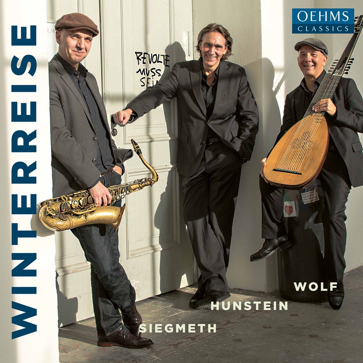 Schubert: Winterreise, Op. 89, D. 911 (Arr. A. Wolf & H. Siegmeth for Saxophone, Lute & Narration) by Axel Wolf, Hugo Siegmeth & Stefan Hunstein album cover