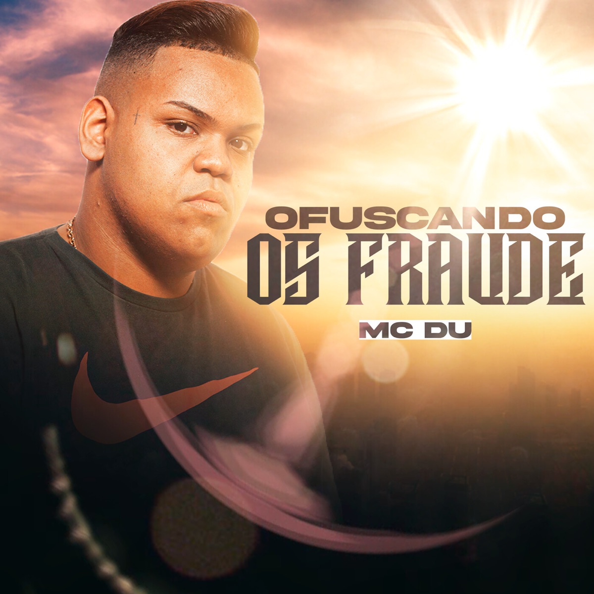 Ofuscando os Fraude - Single by MC Du album cover