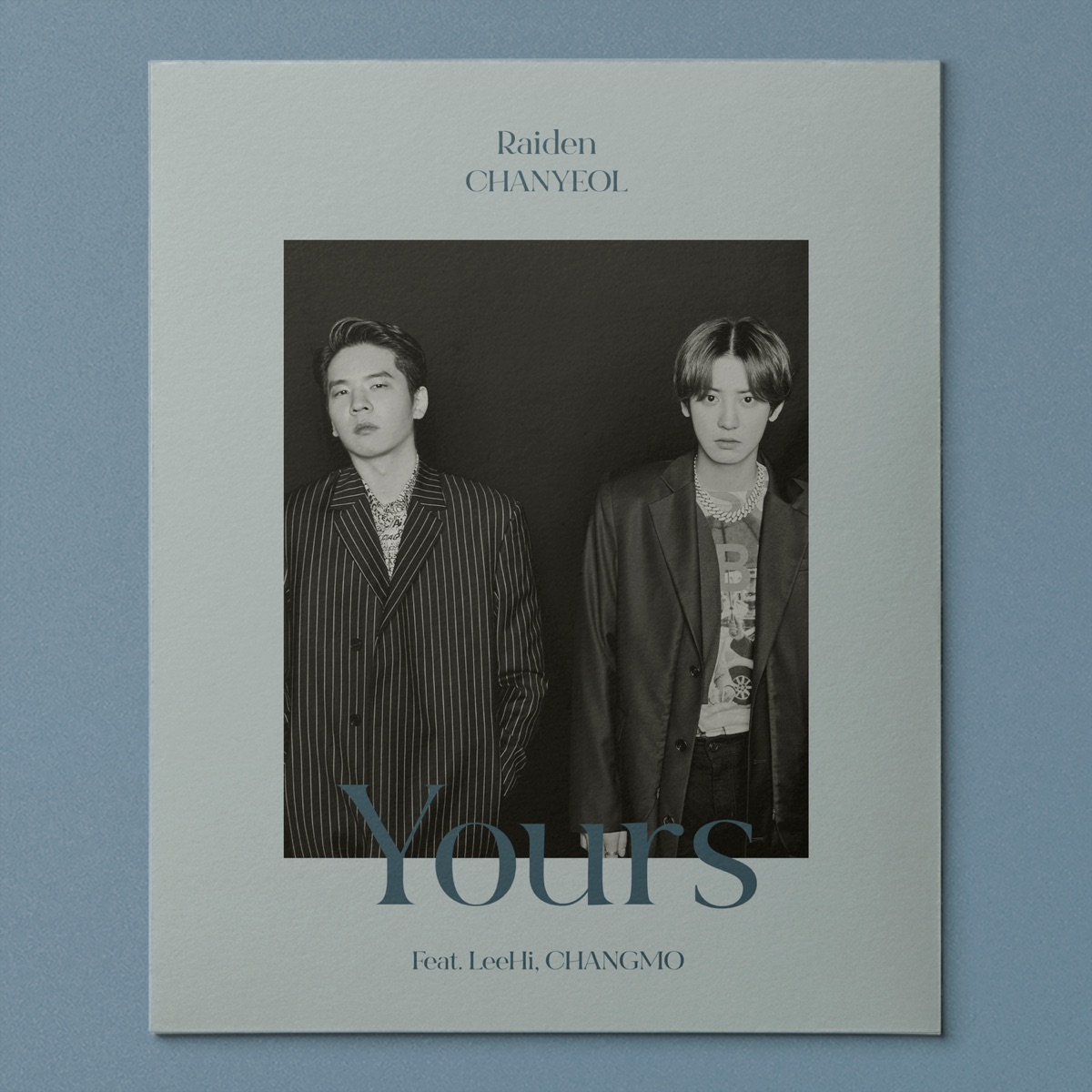 Yours (feat. LeeHi & CHANGMO) - Single by Raiden & CHANYEOL album cover
