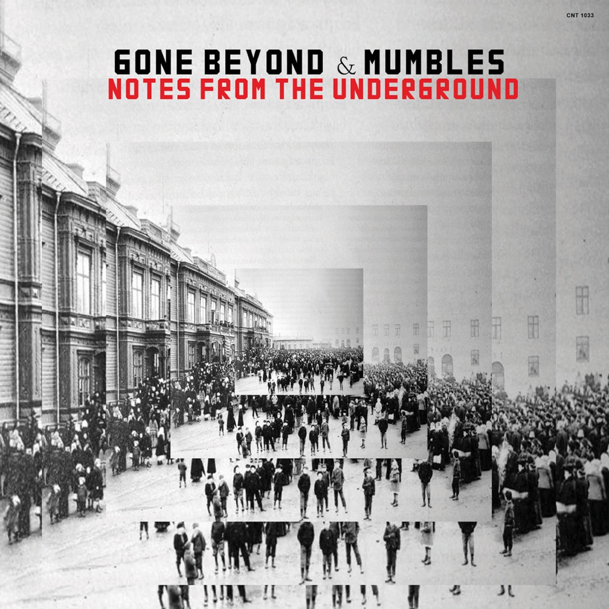 Notes From the Underground by Gone Beyond & Mumbles album cover