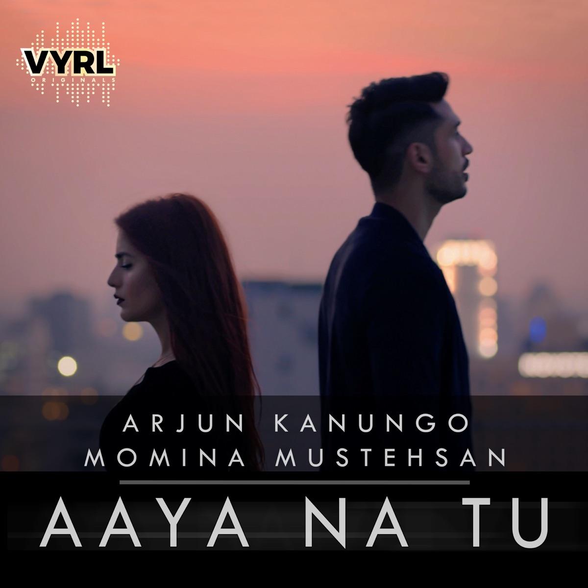 Aaya Na Tu - Single by Arjun Kanungo & Momina Mustehsan album cover