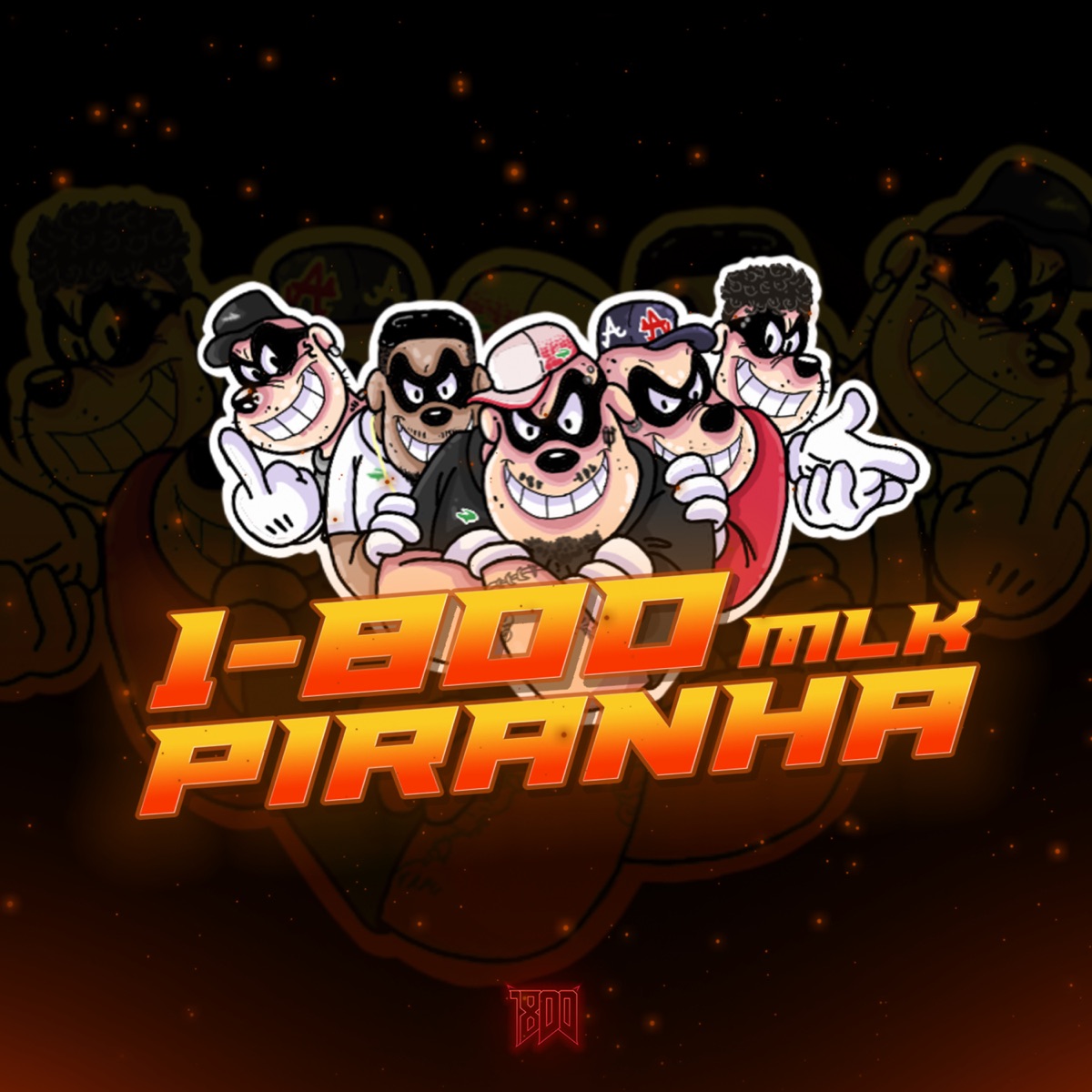 1-800 Mlk Piranha (feat. tharealjuggboy & Montecristo) - Single by 1-800WRLD & sickobabyxo album cover