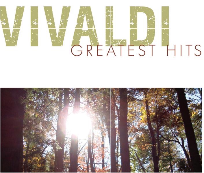 Vivaldi: Greatest Hits by Frederic Mills, Eugene Ormandy, Andy Statman, Max Goberman, Frederic Hand, Mary Zelnicki, Sol Goichberg, Eric Weissberg, Columbia Symphony Orchestra, Jerold D. Ottley, Eugenia Earle, Monteverdi Orchestra, New York Sinfonietta, Anshel Brusilow, John Eliot Gardiner, The Philadelphia Orchestra, Charles Daellenbach, Ronald Romm, Julian Bream, Marilyn Sansom, The Tabernacle Choir at Temple Square, Robert Spencer, Canadian Brass, Eugene Watts & David Ohanian album cover