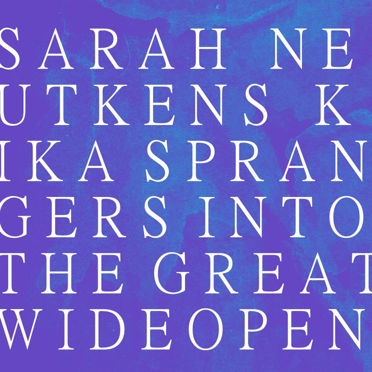 Into the Great Wide Open - Single by Sarah Neutkens & Kika Sprangers album cover