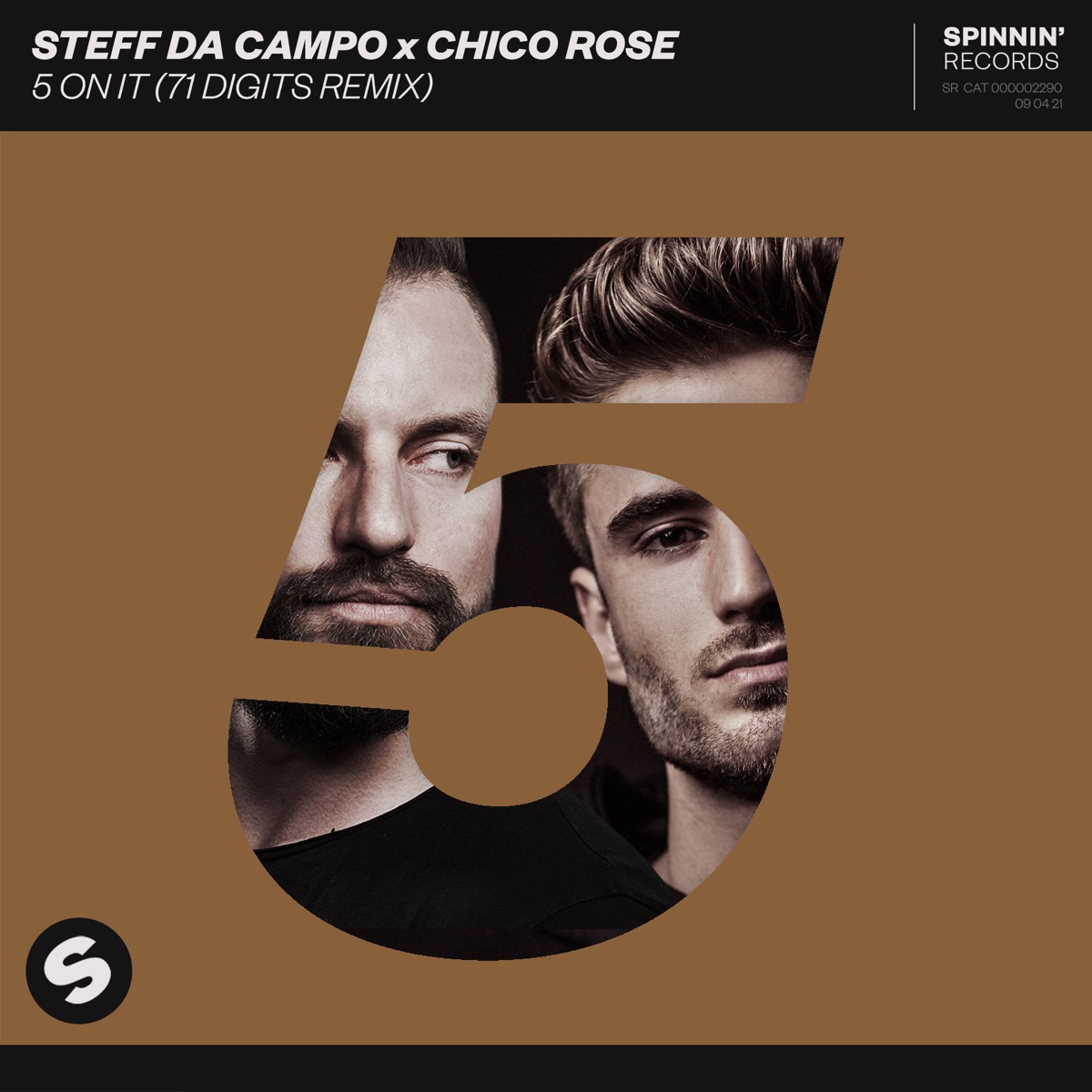 5 On It (71 Digits Remix) - Single by Steff da Campo & Chico Rose album cover