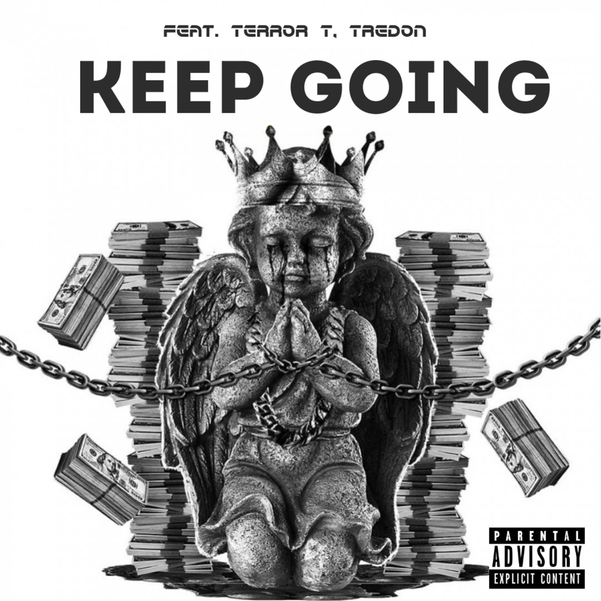 Keep It Going (feat. Terror T, Trey Donc & Gabila) - Single by Cuban C album cover