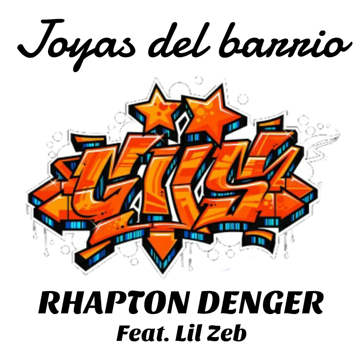 Joyas del barrio (feat. Lil Zeb) - Single by RHAPTON DENGER album cover
