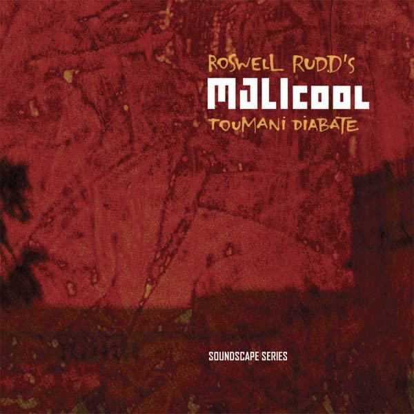Roswell Rudd's MALIcool by Roswell Rudd & Toumani Diabate album cover