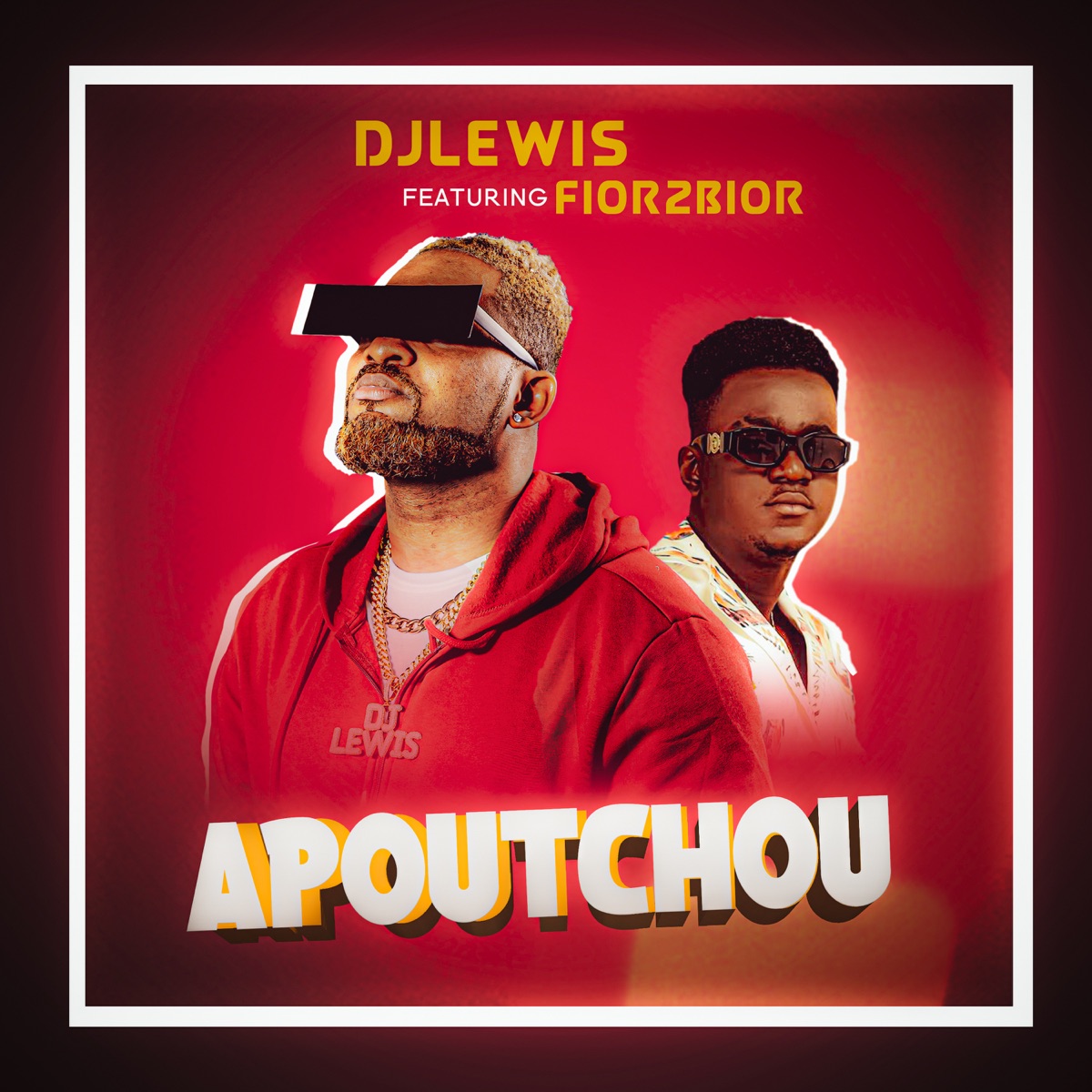 Apoutchou (feat. Fior 2 Bior) - Single by DJ LEWI$ album cover