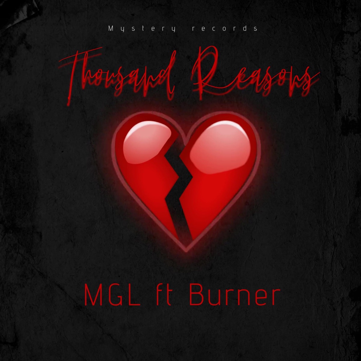 Thousand Reasons (feat. Burner) - Single by MGL album cover