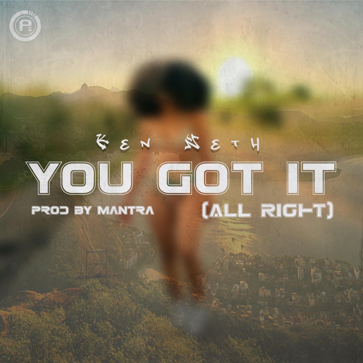 You Got It - Single by Ken Neth album cover