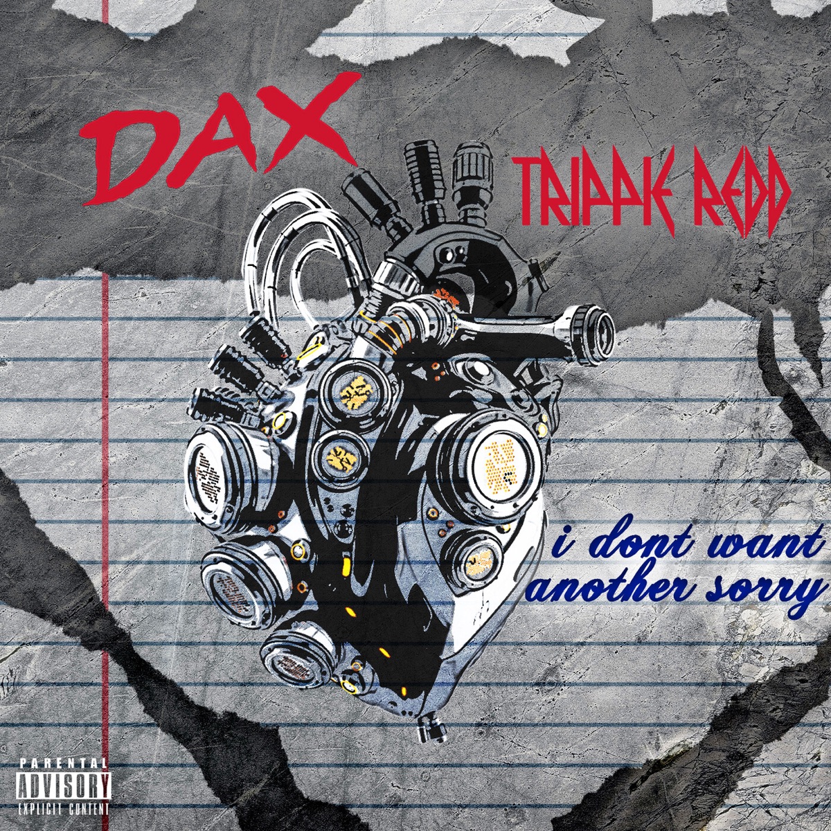 I Don't Want Another Sorry - Single by Dax & Trippie Redd album cover