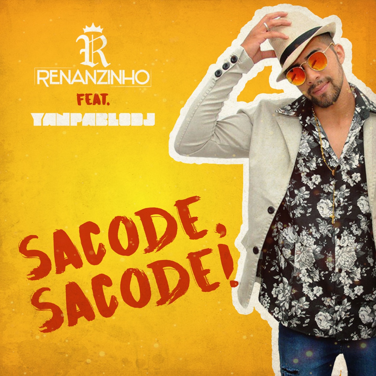 Sacode, Sacode! (feat. Renanzinho) - Single by Yan Pablo DJ album cover