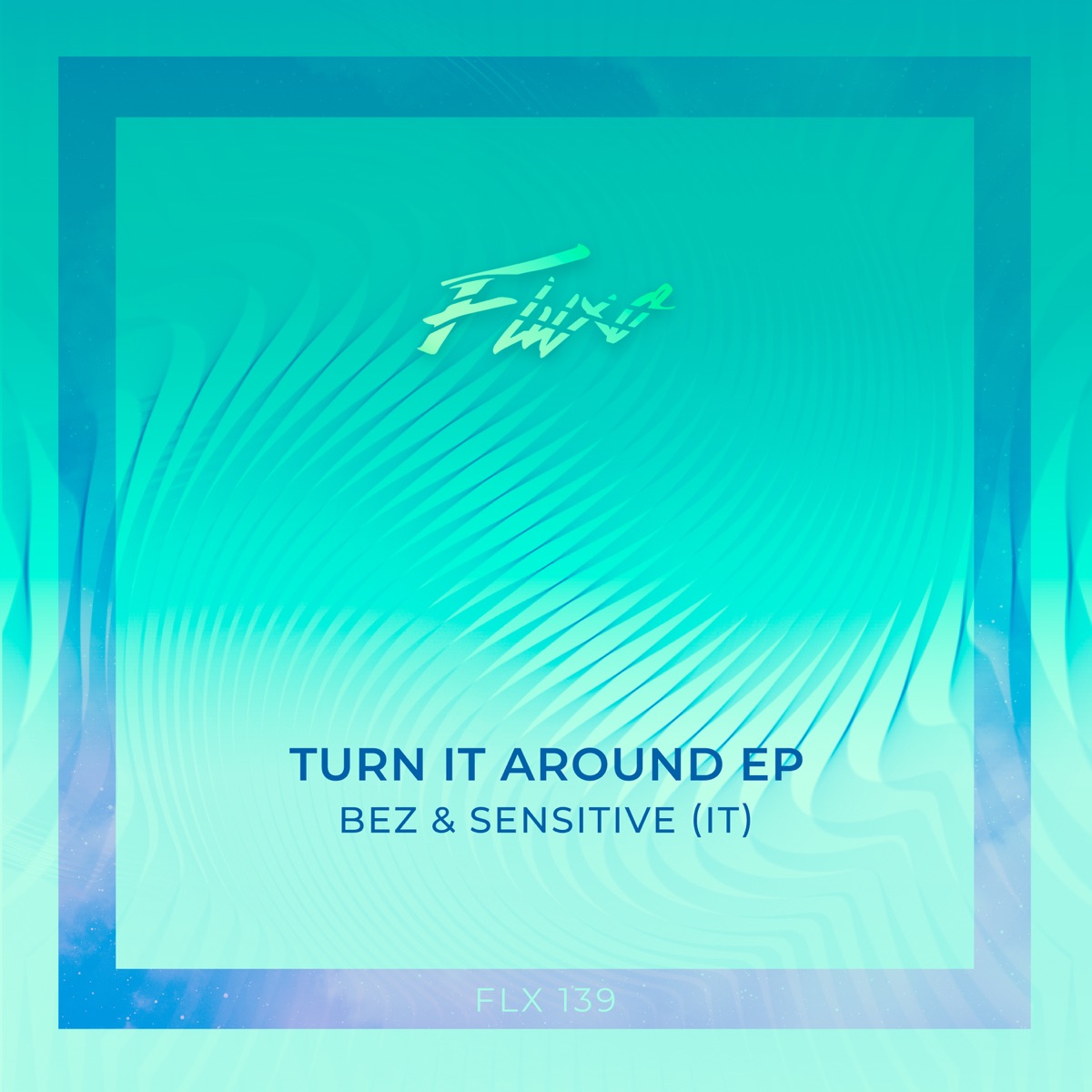Turn It Around - Single by Bez (BR) & Sensitive (It) album cover
