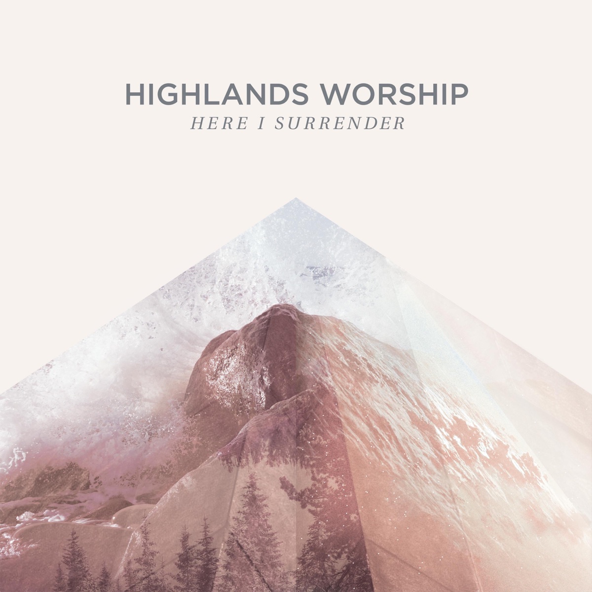 Here I Surrender by Highlands Worship album cover