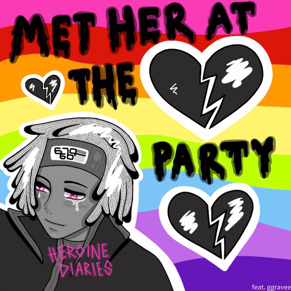 Met Her At the Party - Single by Heroine Diaries album cover