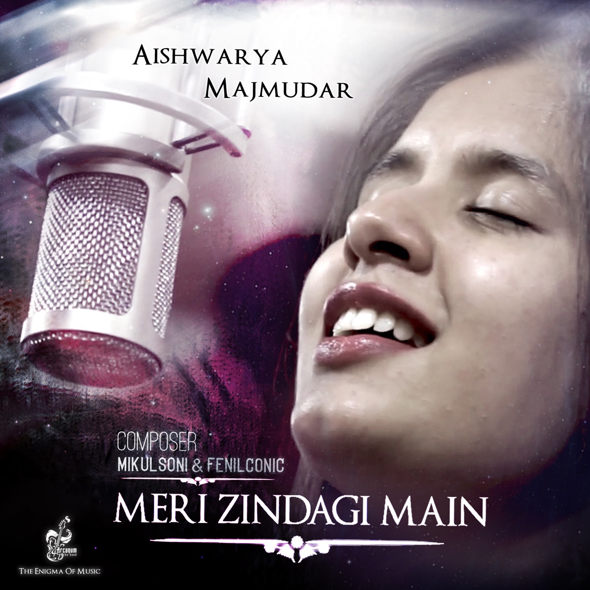 Meri Zindagi Mein - Single by Aishwarya Majmudar, Mikul Soni & Fenilconic album cover