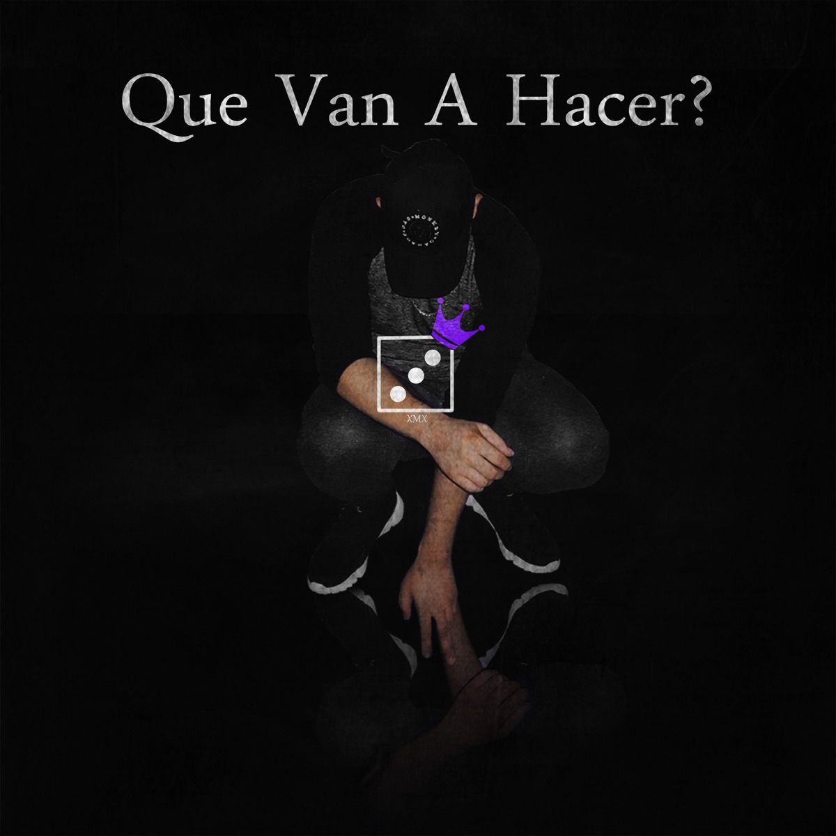Que Van a Hacer? - Single by Xzit Mx album cover