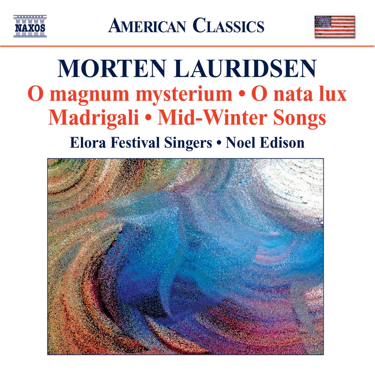 Lauridsen: Choral Works by Elora Festival Singers & Noel Edison album cover