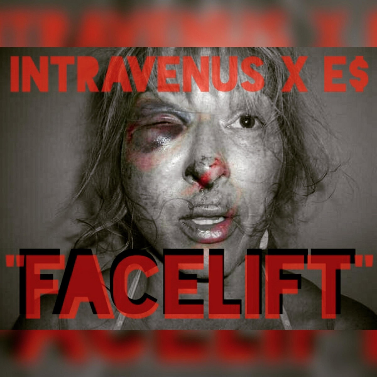 Facelift (feat. E$) - Single by IntraVenus album cover