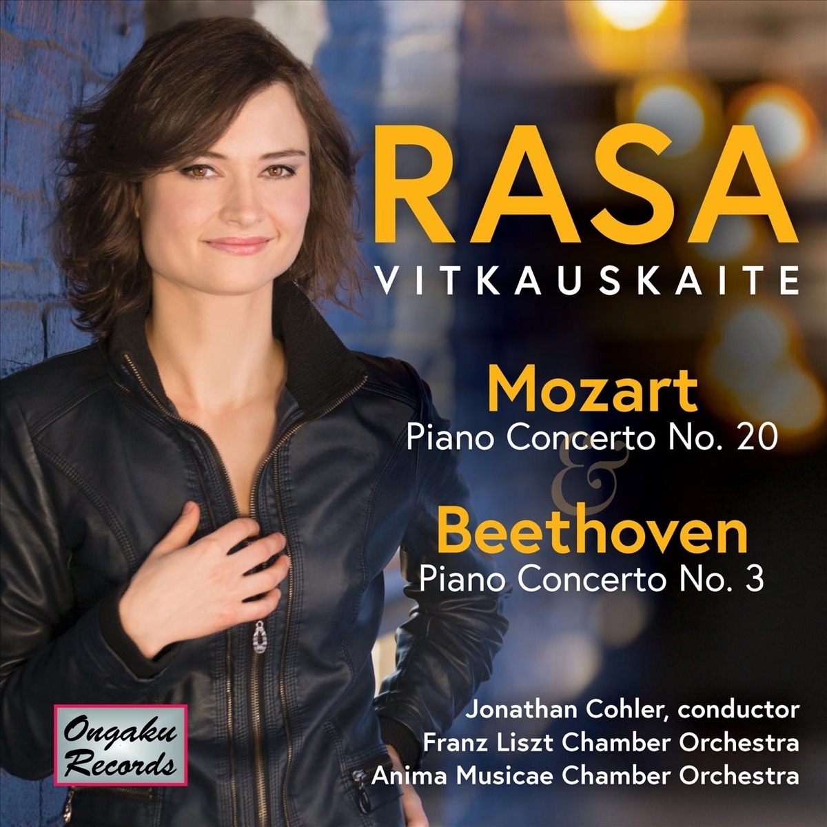 Mozart, Beethoven: Piano Concerto No. 20 in D Minor, K. 466, Piano Concerto No. 3 in C Minor, Op. 37 by Rasa Vitkauskaite, Jonathan Cohler, Franz Liszt Chamber Orchestra & Anima Musicæ Chamber Orchestra album cover