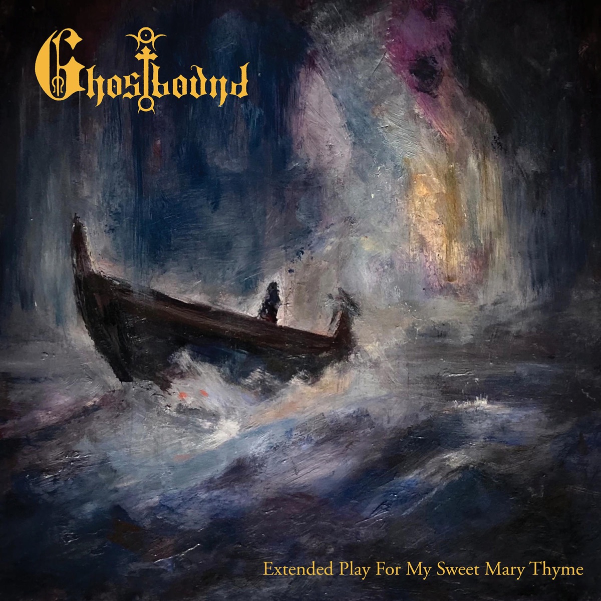 Extended Play For My Sweet Mary Thyme - EP by Ghostbound album cover