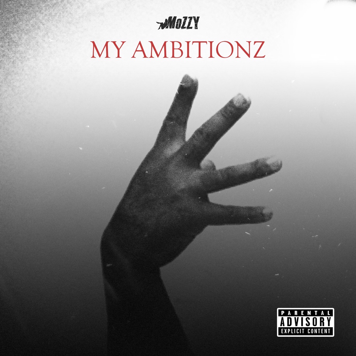 My Ambitionz - Single by Mozzy album cover artwork