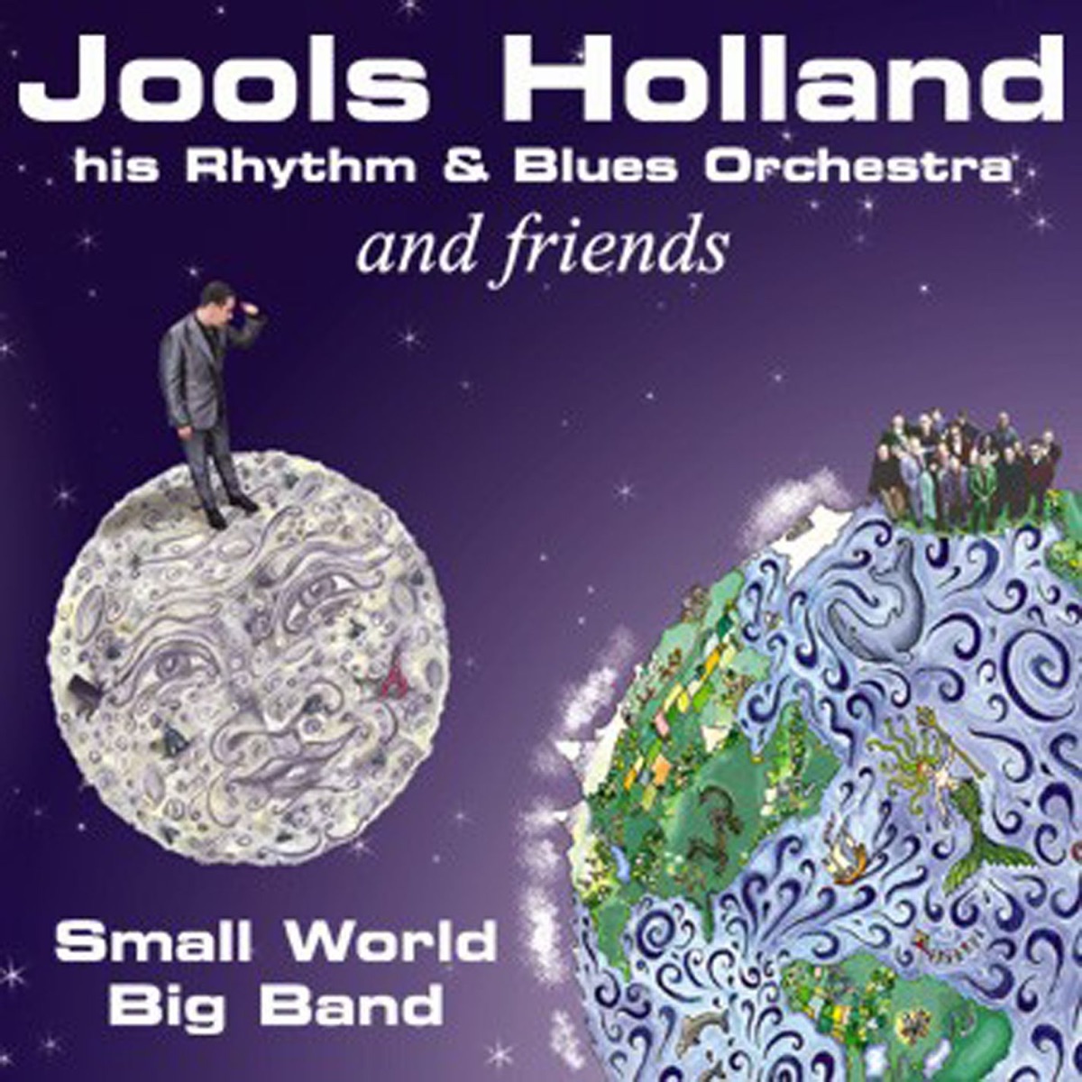 Jools Holland and Friends - Small World Big Band by Jools Holland album cover