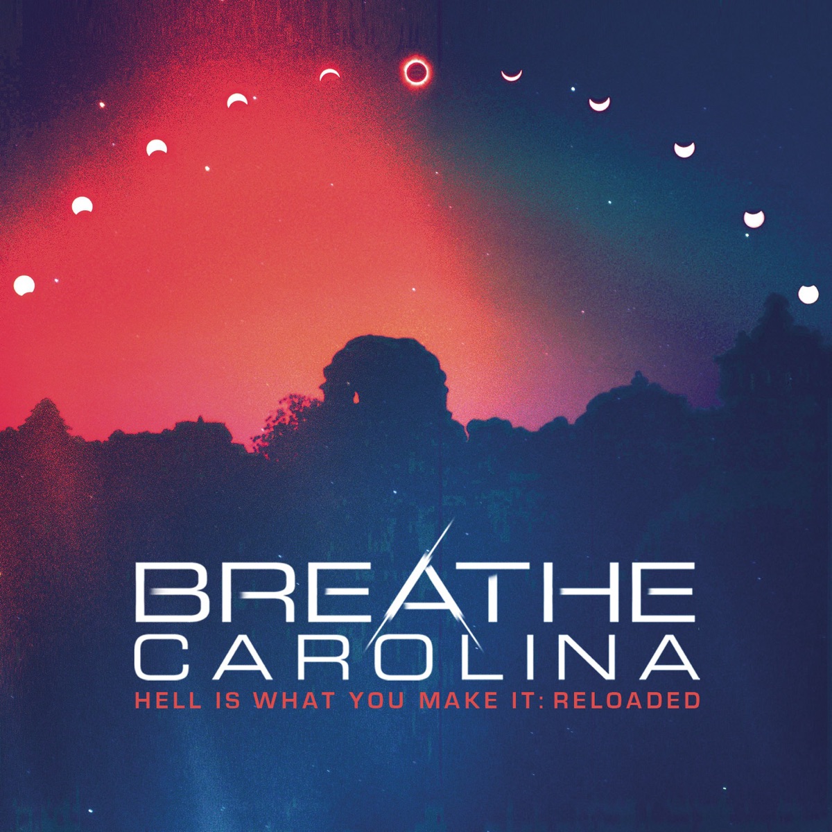 Hell Is What You Make It: Reloaded by Breathe Carolina album cover