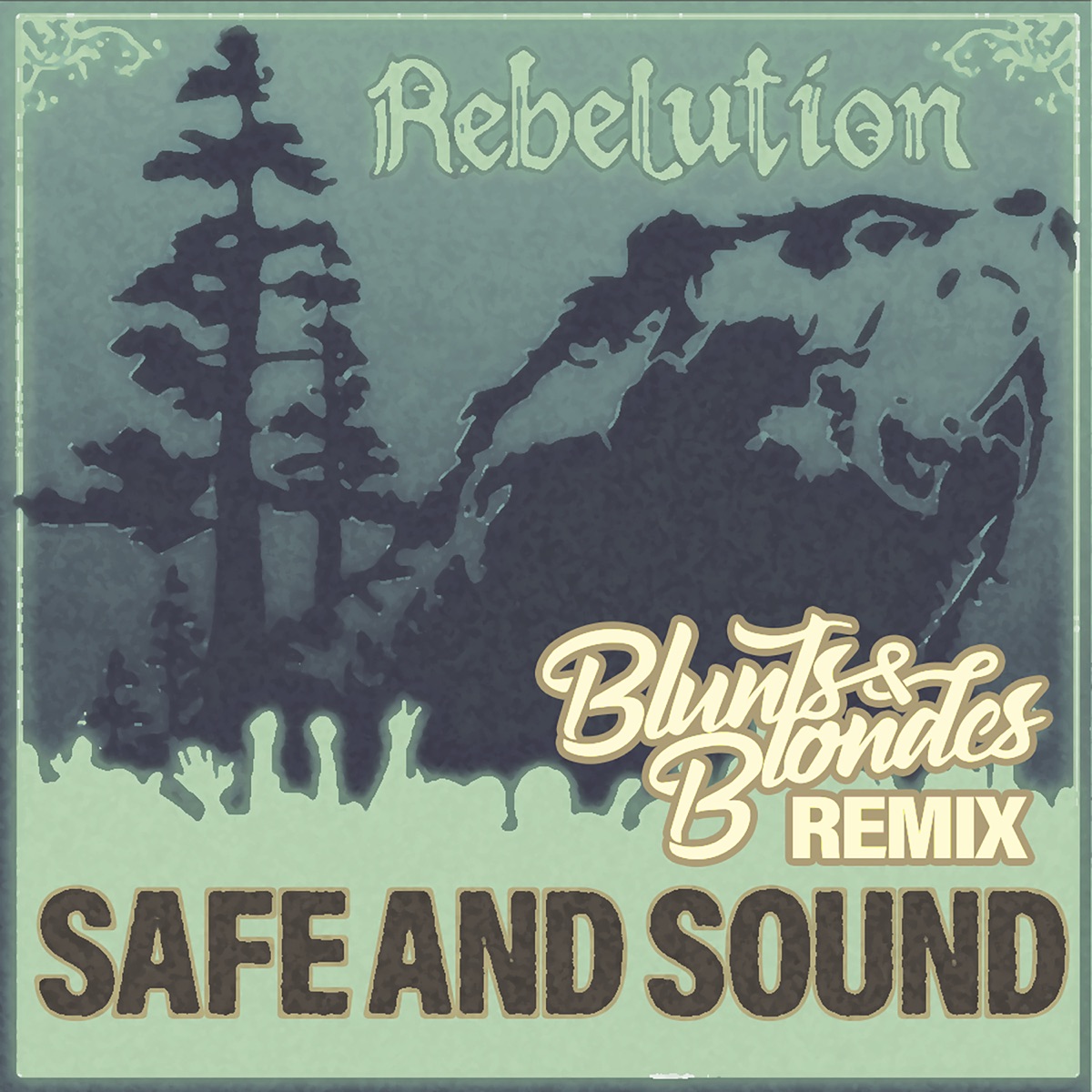 Safe and Sound (Rebelution) [Remix] - Single by Blunts & Blondes album cover