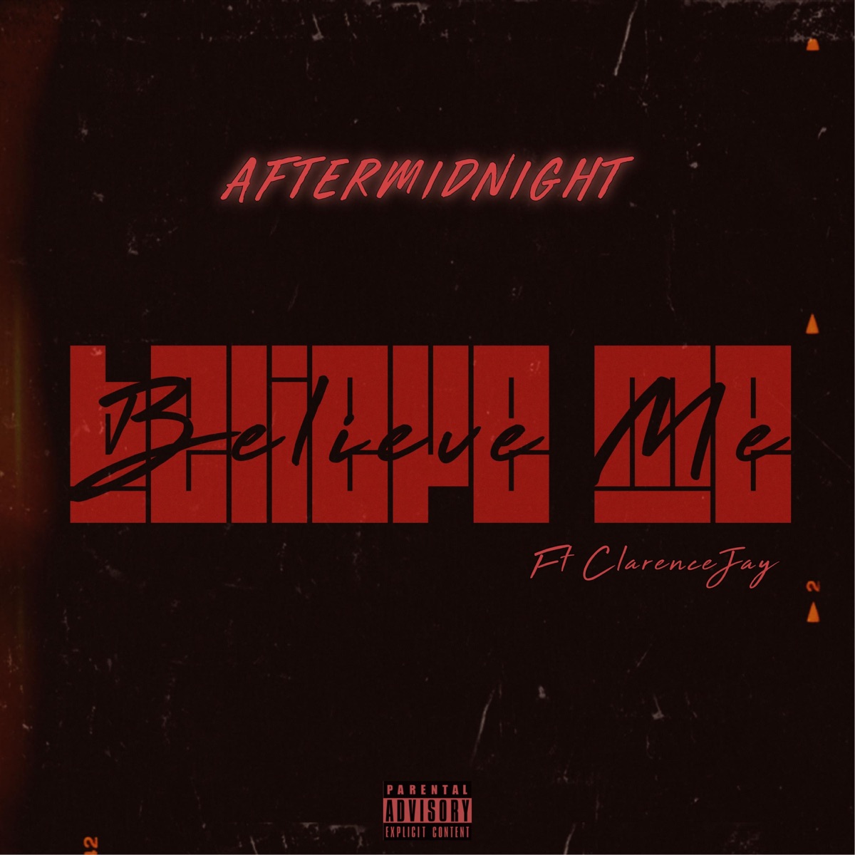 Believe Me (feat. ClarenceJay) - Single by After:midnight album cover