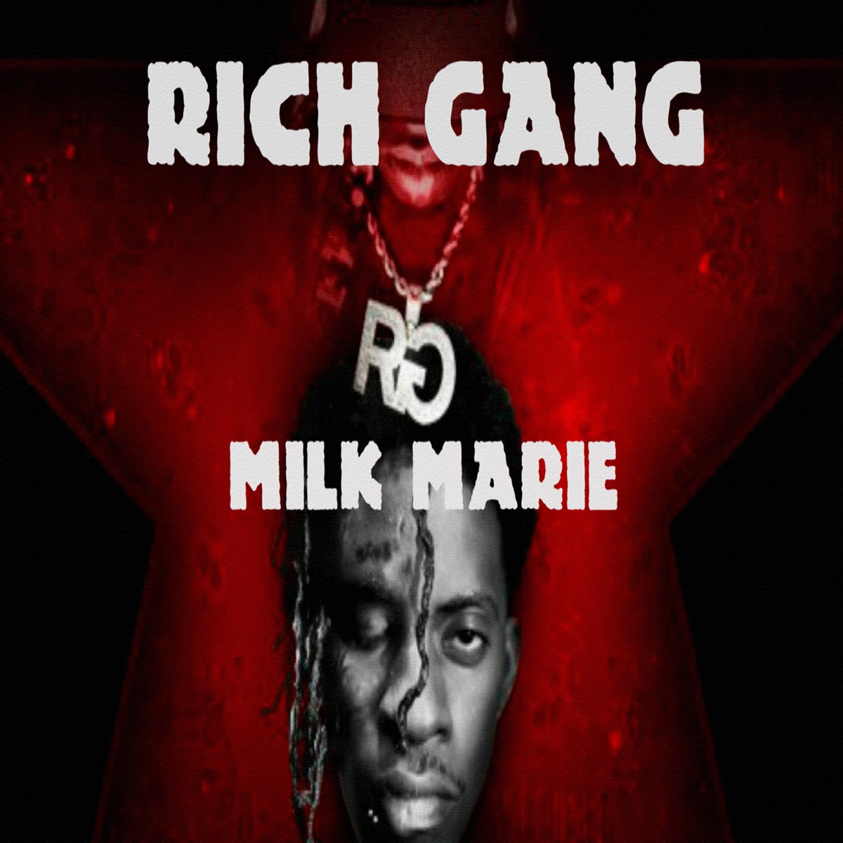 Milk Marie - Single by Rich Gang album cover