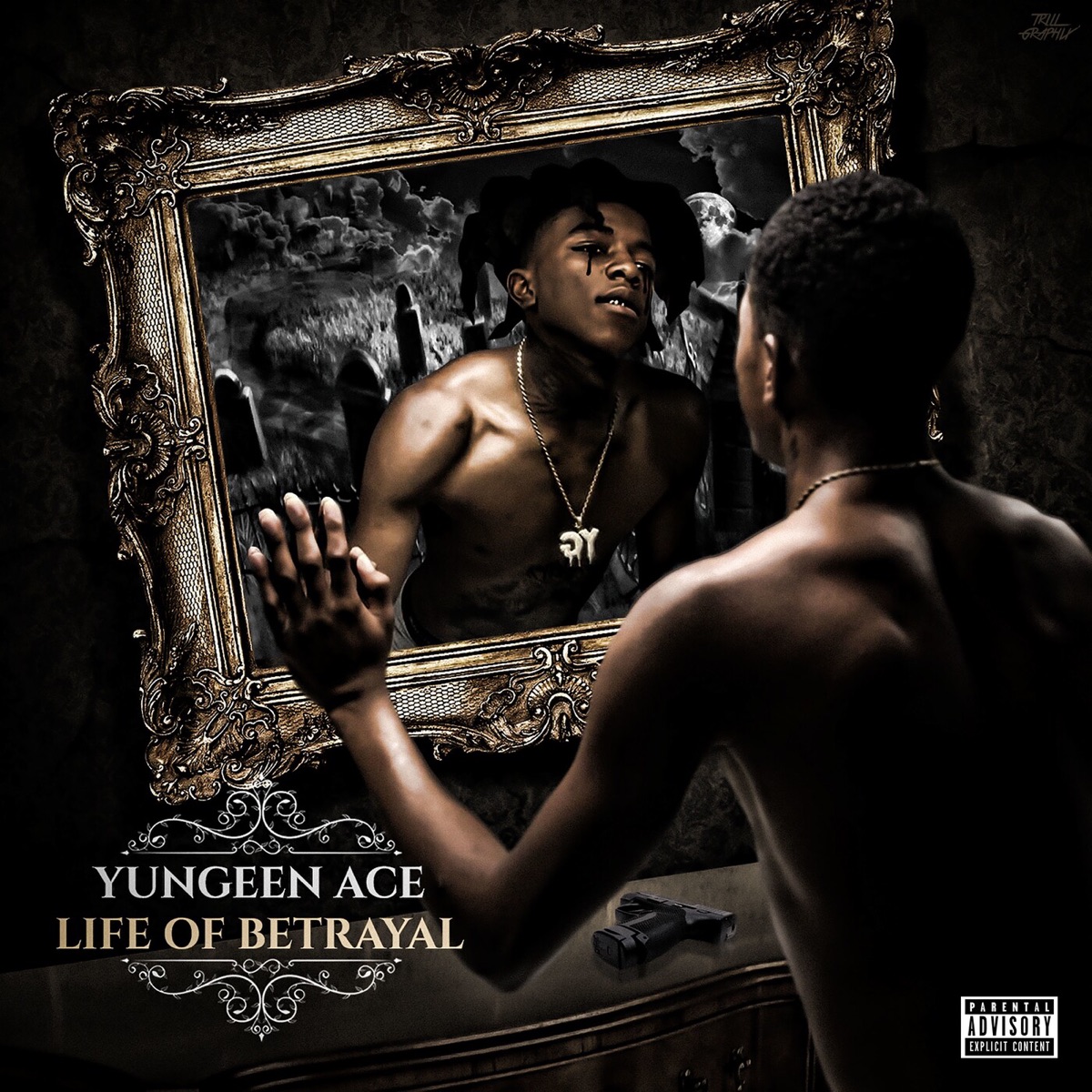 Life of Betrayal by Yungeen Ace album cover