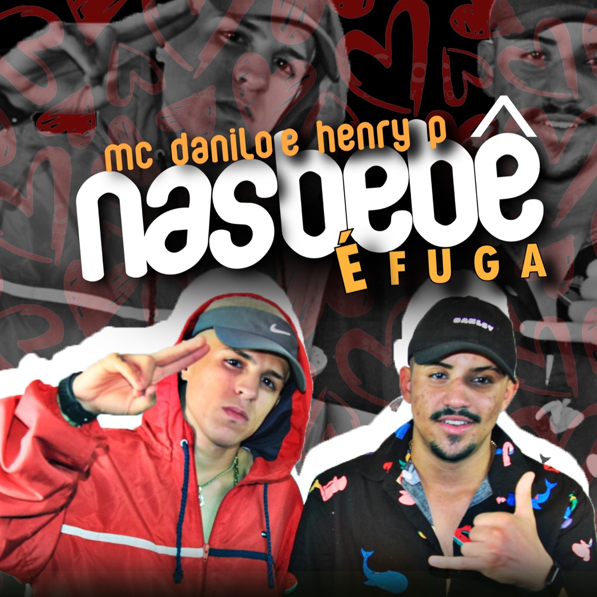 Nas Bebê É Fuga - Single by Mc Danilo & MC Henry P. album cover